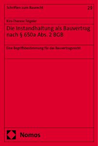 Buch Cover Die Instandhaltung als Bauvertrag nach § 650a Abs. 2 BGB