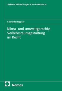 Buch Cover Klima- und umweltgerechte Verkehrsraumgestaltung im Recht