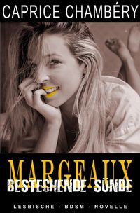 Buch Cover Margeaux - Bestechende Sünde