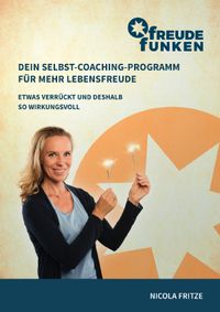 Buch Cover FreudeFunken. Dein Selbst-Coaching-Programm für mehr Lebensfreude.
