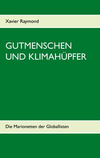Buch Cover Gutmenschen und Klimahüpfer