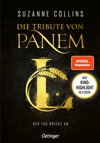 Buch Cover Die Tribute von Panem L. Der Tag bricht an