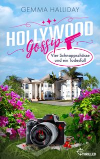 Buch Cover Hollywood Gossip - Vier Schnappschüsse und ein Todesfall