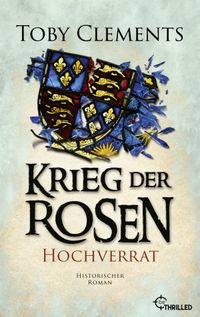 Buch Cover Krieg der Rosen: Hochverrat
