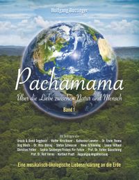 Buch Cover Pachamama - Über die Liebe zwischen Natur und Mensch