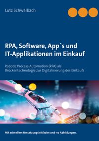 Buch Cover RPA, Software, App´s und IT-Applikationen im Einkauf
