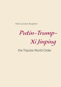 Buch Cover Putin-Trump-Xi Jinping: