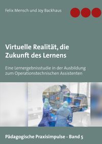 Buch Cover Virtuelle Realität, die Zukunft des Lernens