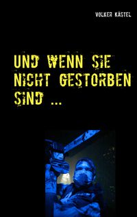 Buch Cover Und wenn sie nicht gestorben sind ...