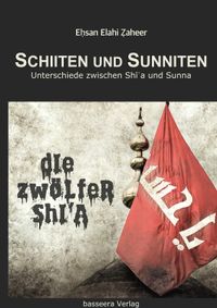 Buch Cover Schiiten und Sunniten - Unterschiede zwischen Shia und Sunna