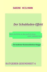 Buch Cover Gesundheit / Der Schubladen-Effekt - Ein moderner Kommunikations-Knigge