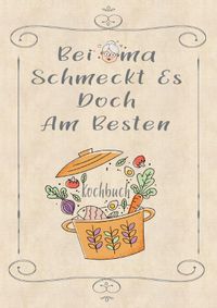 Buch Cover Rezeptbuch zum Selberschreiben - Bei Oma schmeckt es doch am besten - Rezeptbuch zum Selbst Schreiben - Kochbuch zum Selberschreiben