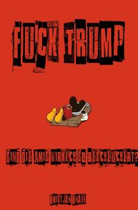 Buch Cover Fuck Trump