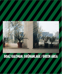 Buch Cover Boaz Kaizman. Grünanlage / Green Area