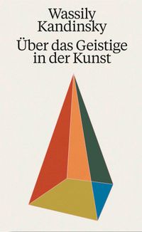 Buch Cover Wassily Kandinsky. Über das Geistige in der Kunst