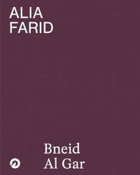 Buch Cover Alia Farid. Bneid Al Gar