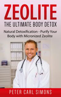 Buch Cover Zeolite - The Ultimate Body Detox