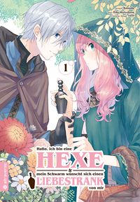 Buch Cover Hallo, ich bin eine Hexe und mein Schwarm wünscht sich einen Liebestrank von mir 01
