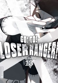 Buch Cover Go! Go! Loser Ranger! 13