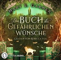 Buch Cover Das Buch der gefährlichen Wünsche