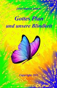 Buch Cover Gottes Plan und unsere Blindheit