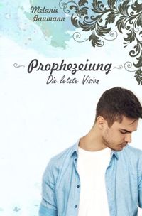 Buch Cover Prophezeiung