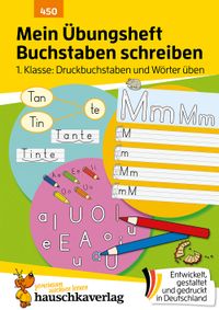 Buch Cover Mein Übungsheft Buchstaben schreiben lernen 1. Klasse: Druckbuchstaben und Wörter üben