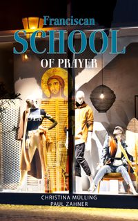 Buch Cover Franciscan School of Prayer
