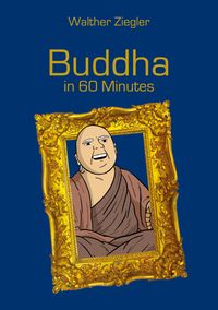 Buch Cover Buddha in 60 Minutes