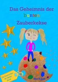 Buch Cover Das Geheimnis der bunten Zauberkekse