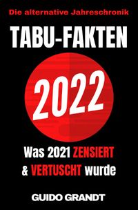 Buch Cover Alternative Jahreschronik / Tabu-Fakten 2022