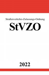 Buch Cover Straßenverkehrs-Zulassungs-Ordnung StVZO 2022