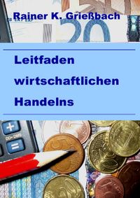 Buch Cover Leitfaden wirtschaftlichen Handelns
