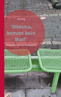 Buch Cover "Hömma, kommt kein Bus?"