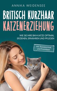 Buch Cover Britisch Kurzhaar Katzenerziehung