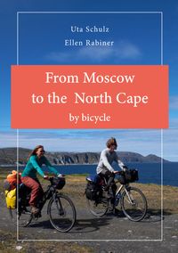 Buch Cover From Moscow to the North Cape by bycicle