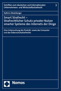 Buch Cover Smart Strafrecht – Strafrechtlicher Schutz privater Nutzer smarter Systeme des Internets der Dinge
