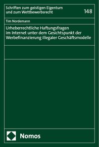 Buch Cover Urheberrechtliche Haftungsfragen im Internet unter dem Gesichtspunkt der Werbefinanzierung illegaler Geschäftsmodelle