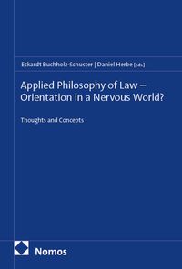 Buch Cover Applied Philosophy of Law – Orientation in a Nervous World?