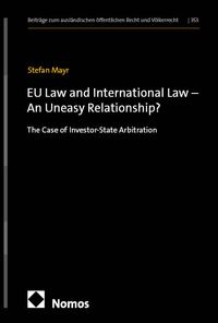 Buch Cover EU Law and International Law – An Uneasy Relationship?