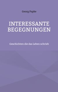 Buch Cover Interessante Begegnungen