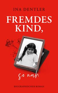Buch Cover Fremdes Kind, so nah