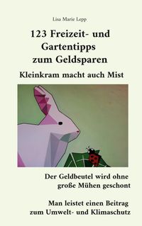 Buch Cover 123 Freizeit- und Gartentipps zum Geldsparen