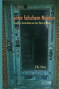 Buch Cover ...unter falschem Namen