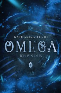 Buch Cover Ich bin Dein / Omega: Ich bin Dein