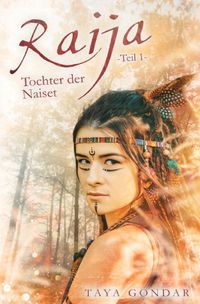 Buch Cover Kyra-Saga / Raija - Tochter der Naiset, Teil 1