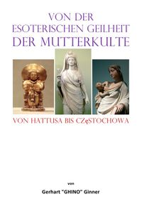 Buch Cover von der esoterischen Geilheit der Mutterkulte