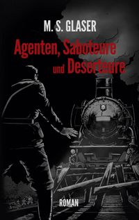 Buch Cover Agenten, Saboteure und Deserteure