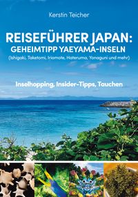 Buch Cover Reiseführer Japan: Geheimtipp Yaeyama-Inseln