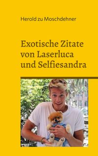 Buch Cover Exotische Zitate von Laserluca und Selfiesandra